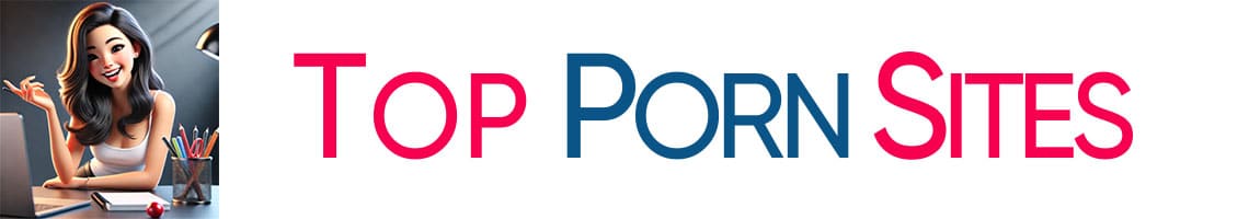 Top Porn Sites & Free Porn Tubes